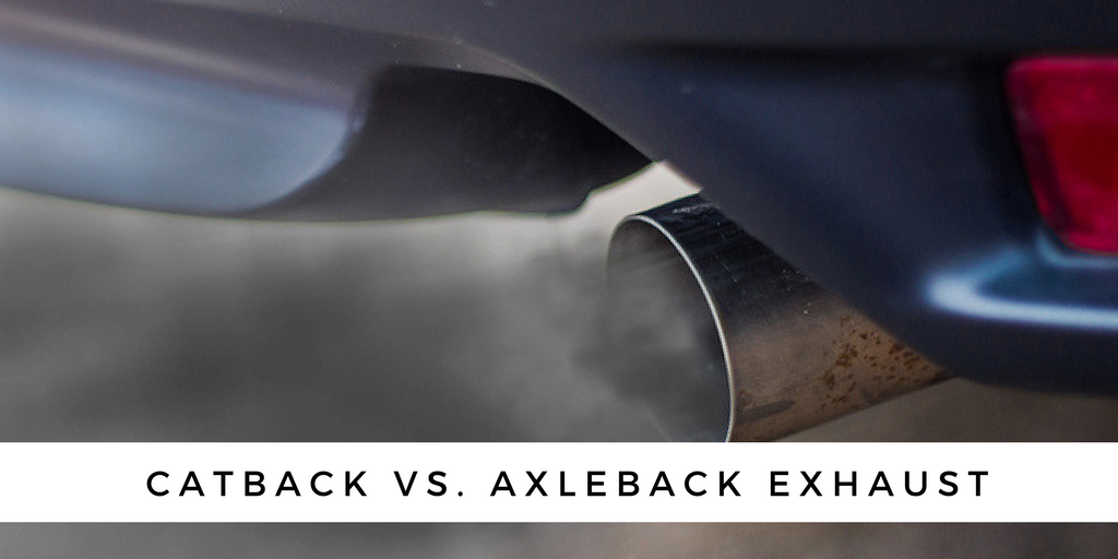 Catback vs. Axleback